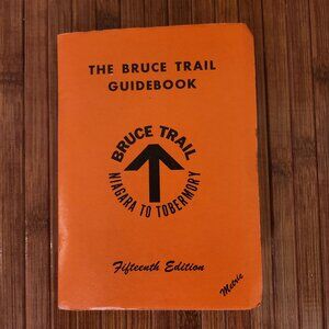 The Bruce Trail Guidebook Niagara To Tobermory 1985 15th Edition